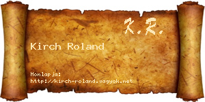 Kirch Roland névjegykártya